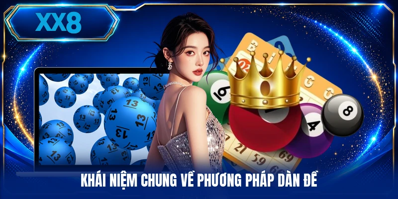 Khái niệm chung về phương pháp dàn đề
